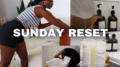 Sunday Reset Routine Cleaning Groceries Hair Nails Weekly Routine