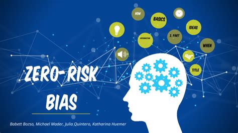 Zero Risk Bias By Julia Quintero On Prezi