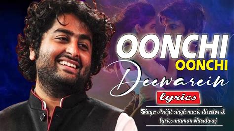 Sath Kangan Leke Aana Oonchi Oonchi Diwaren Lyrics Arijit Singh