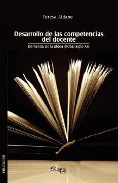 Libro Desarrollo De Las Competencias Del Docente Demanda De La Aldea