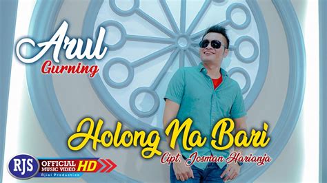 DJ Remix Arul Gurning HOLONG NA BARI Official Music Video YouTube