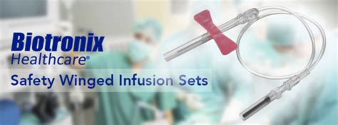 Safety Winged Infusion Sets Biotronix Healthcare Inc