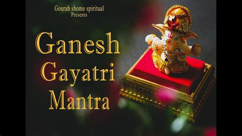 Ganesh Gayatri Mantra L गणेश गायत्री मंत्र L Ganesh Chaturthi 2022