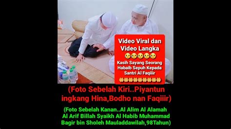 Sowan Habaib Sepuh Kharismatik Habib Muhammad Bagir Bin Sholeh