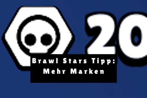 Brawl Stars Tipp: mehr Marken bekommen, mehr Boxen - Check-App