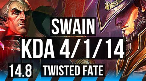 SWAIN Vs TWISTED FATE MID 4 1 14 65 Winrate EUW Master 14 8