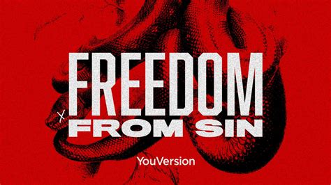 Freedom From Sin