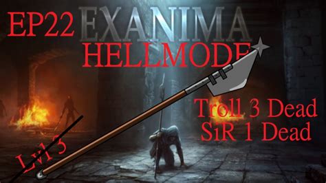 exanima hellmode ep lvl   troll  sir kill   episode