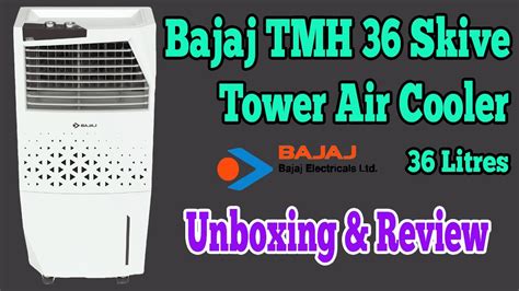 Bajaj Tmh 36 Skive Air Cooler 36 Liters Full Review Unboxing And Working Tamil Youtube