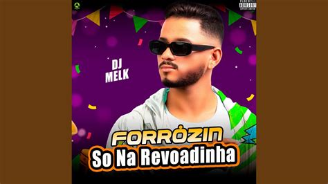 Forrózin Só na Revoadinha YouTube Music