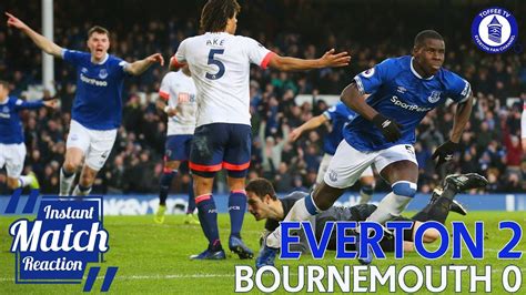 Everton 2 0 Bournemouth Gwladys Street Reaction Youtube