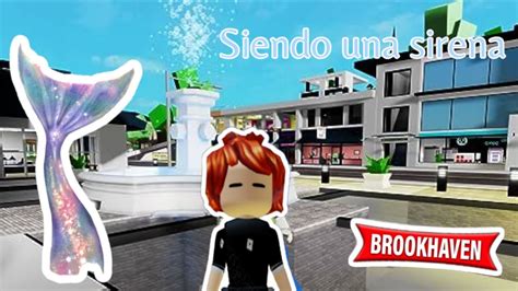 Siendo Una Sirena En Brookhaven Roblox Patita Yupi YouTube