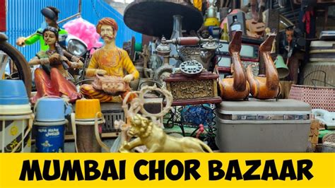 Complete Tour Of Mumbai Chor Bazar Mumbai Chor Bazaar Musical