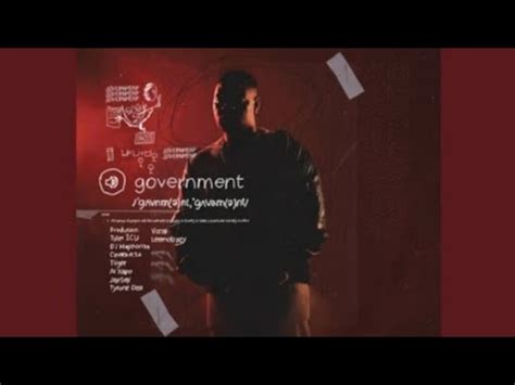 Tyler ICU Government Ft LeeMcKrazy Dj Maphorisa Ceeka RSA Tiiger