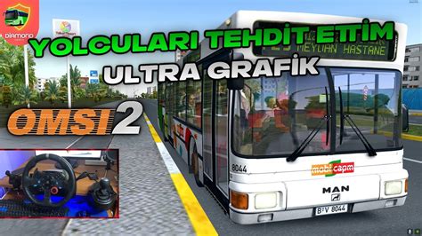 OMSI 2 YOLCULARI TEHDİT ETTİM LOGİTECH G29 GAMEPLAY YouTube