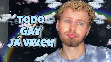 FRASES QUE TODO GAY JA VIVEU Lgbt Gay YouTube