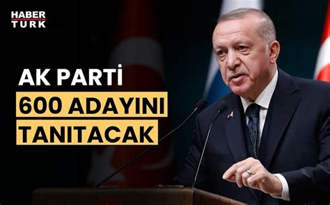 AK Parti nin seçim beyannamesini Cumhurbaşkanı Erdoğan açıklayacak