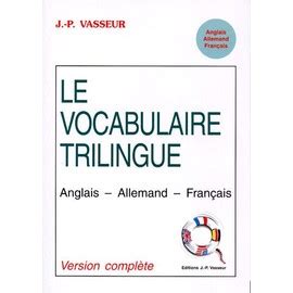 Le Vocabulaire Trilingue Anglais Allemand Francais De Jean Pierre