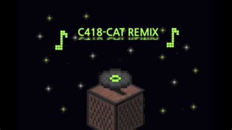 C418 Cat Remix By Osxlionmaster Youtube