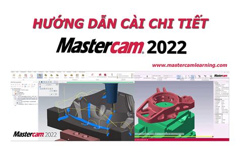 Cài đặt Phần Mềm Mastercam 2022