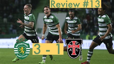 13 Review Sporting Vs Casa Pia Liga Portuguesa Youtube