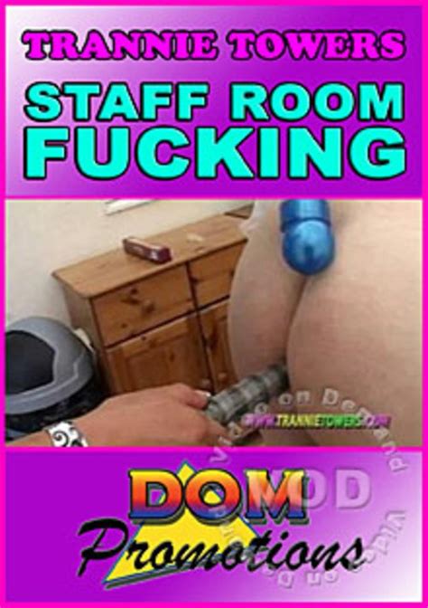 Trannie Towers Staff Room Fucking Streaming Video At Freeones Store With Free Previews