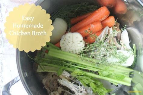 Easy Homemade Chicken Broth Our Savory Life