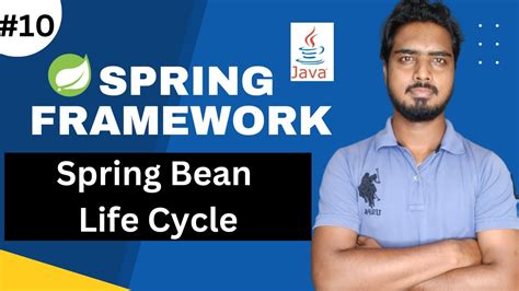 10 Spring Bean Life Cycle Spring Framework Tutorials YouTube