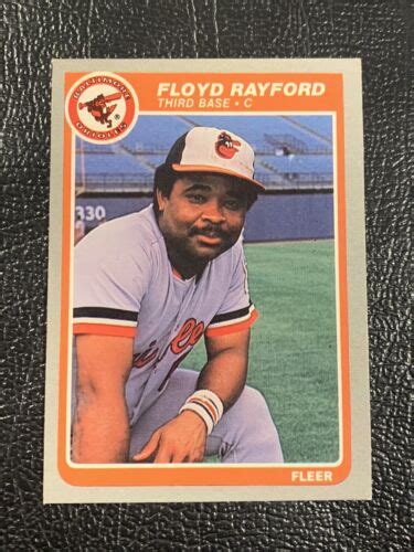 1985 Fleer Baltimore Orioles Baseball Card 186 Floyd Rayford Ebay