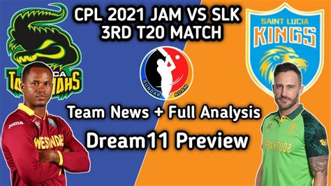 JAM VS SLK 3rd T20 Dream11 Team Jamaica Tallawahs Vs Saint Lucia