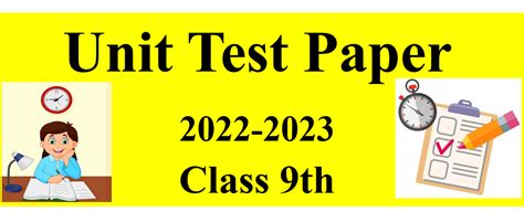 Unit Test Paper Class 9th 2022 2023 With Answers