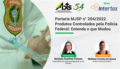 Veja Como Foi A Webinar Portaria MJSP N 204 2022 Produtos