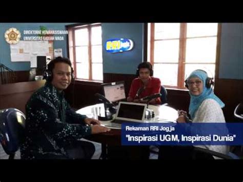 Rekaman Siaran RRI Yogyakarta Inspirasi UGM Inspirasi Dunia YouTube