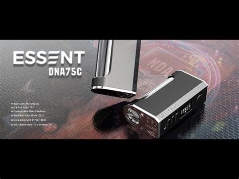 ZQ Essent DNA75C Box Mod YouTube