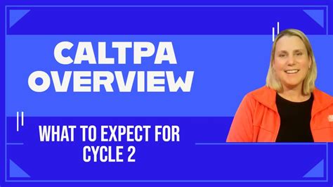 CalTPA Overview What To Expect In Cycle 2 YouTube