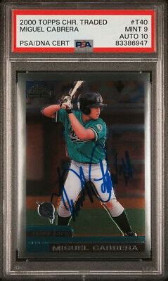 Topps Chrome Traded T Miguel Cabrera Auto Signed Rc Card Psa