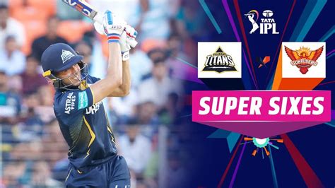 Watch GT Vs SRH GT Super 6s Video Online HD On JioCinema