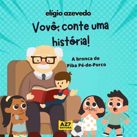 Vovô Conte uma História AZ7 BOOK STORE