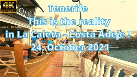 Tenerife This Is The Reality In La Caleta Costa Adeje 24