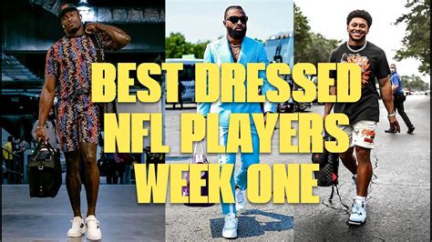 Best Dressed NFL Players Week 1 2021 YouTube