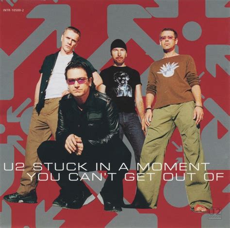 U2songs U2 Stuck In A Moment You Cant Get Out Of Promotional