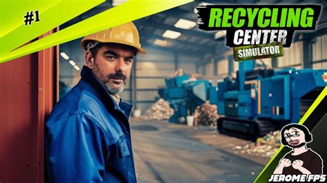 Fr E Recycling Center Simulator Jouvre Mon Usine De Recyclage Et