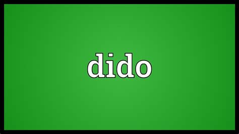 Dido Meaning - YouTube