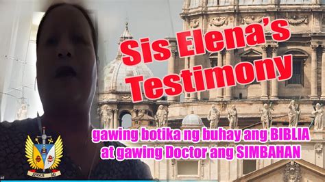 Sis Elena S Testimony Gawing Botika Ng Buhay Ang Biblia At Gawing