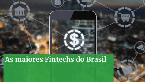 As Maiores Fintechs Do Brasil Renda Brasileira