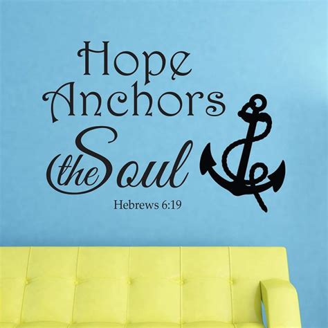 Hope Anchors The Soul Hebrews 6 19 Wall Decal Hope Anchor Christian