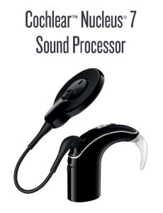 Introducing the Cochlear Nucleus® 7 Sound Processor - Cochlear ProNews