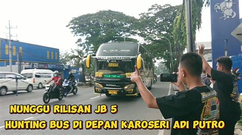 Hunting Di Depan Karoseri Adi Putro Malang Sambil Nunggu Rilisan