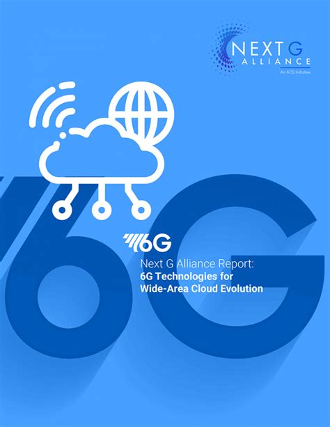 ATIS Next G Alliance Publishes First Of Its Kind Report On 6G