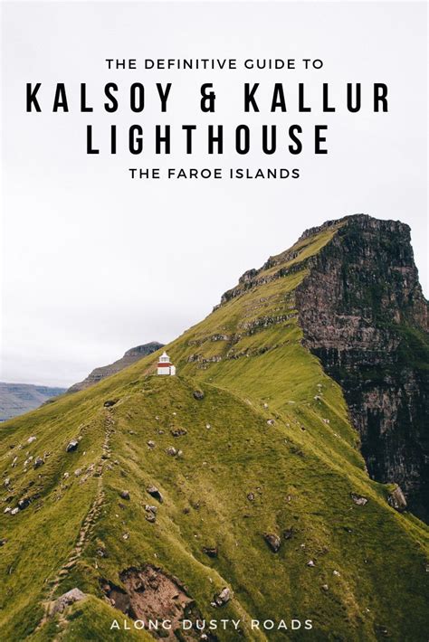 A Definitive Guide to Kalsoy Island and the Kallur Lighthouse Hike ...